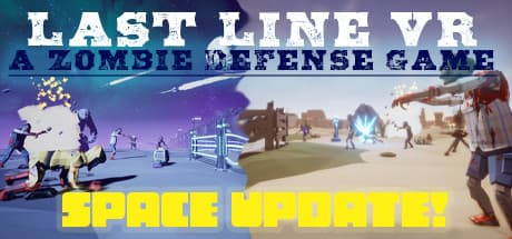 Last Line VR: Hold the Line Against the Zombie Horde