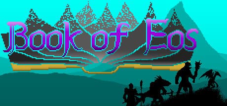 Book of Eos: Play as Monsters in a 1-Month Challenge RPG