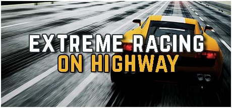 Extreme Racing on Highway:限界を超えたハイウェイレース