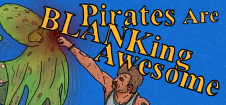 Pirates Are BLANKing Awesome: 札束で殴り合う海賊シューター！