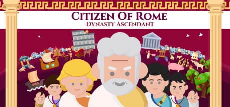 Citizen of Rome - Dynasty Ascendant：ローマの遺産を築く