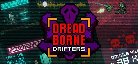 Dreadborne Drifters: Fast-Paced 2D ARPG with Loot and Gore