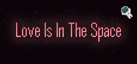 Love Is In The Space：宇宙船墜落後の愛を探すピクセルアドベンチャー