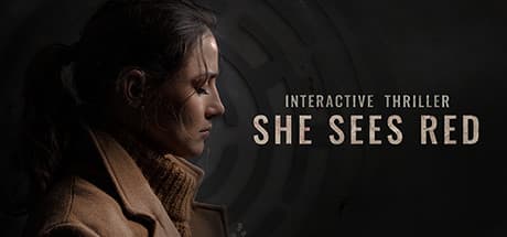 She Sees Red：何事も見たままではないインタラクティブスリラー