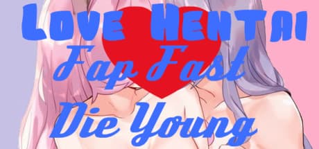 Love Hentai: Fap Fast, Die Young – スピードと記憶力が試されるパズル