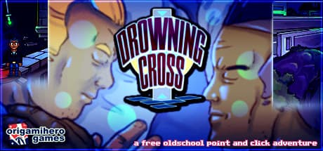Drowning Cross: A Point and Click Mystery of Loss