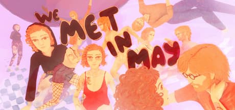 We Met in May:ロマンスを巡る短いデート体験集