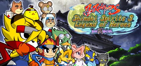 Shinobi Spirits S: Legend of Heroes - Unleash Ninja Skills