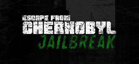 Escape from Chernobyl: Jailbreak - ゾーンからの脱出