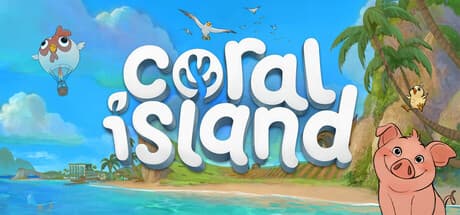 Coral Island:夢の農場を築き、熱帯の楽園を再生しよう