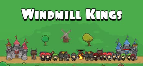 Windmill Kings — 王国奪還を目指す戦略タワーディフェンス