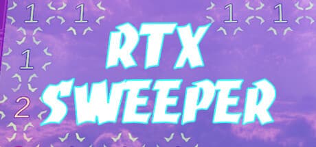 RTX Sweeper: A Modern 3D Take on Classic Logic Puzzles