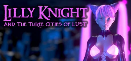 Lilly Knight: Erotic Adventure in the Three Cities of Lust