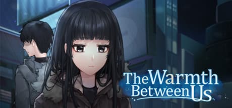 The Warmth Between Us: A visual novel where choices shape the story