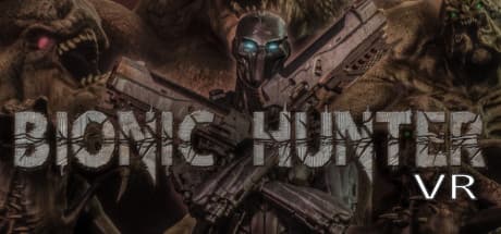 Bionic Hunter VR：エイリアン黙示録でSFの怒りを解き放て