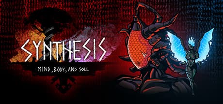 Synthesis: Mind, Body, and Soul:敵を乗り換え世界を救え
