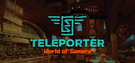 テレポーター：ゲーマーたちの世界へようこそ！VRソーシャルハブ