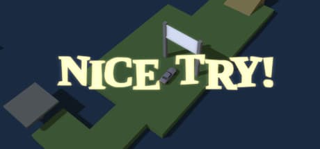 Nice Try! - Test Your Patience in a Hilarious Racing Challenge