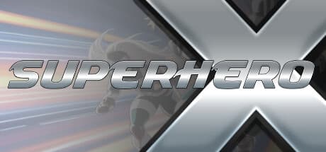 SUPERHERO-X [Alpha Edition]：あなただけのファイターを解き放つ