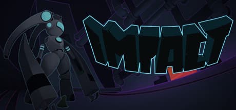 IMPACT:暗闇に目覚めたローダーロボット