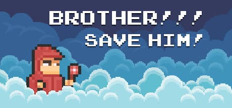 BROTHER!!! Save him! - Hardcore Retro Platformer