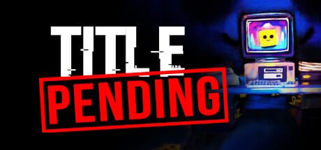Title_Pending — 開発者の洞察に満ちたユニークなゲームテスト体験