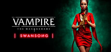 Vampire: The Masquerade – Swansong: あなたの選択が運命を左右する物語性RPG