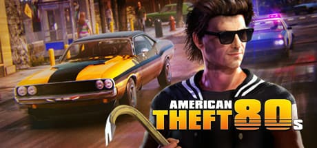 American Theft 80s: 80年代の犯罪世界で盗みの腕を磨くステルスアクション