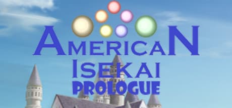 American Isekai Prologue: 物語重視のJRPG入門