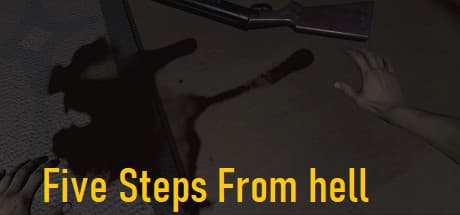 Five Steps From Hell:悪夢からの脱出、一人称ホラーサバイバル