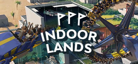 Indoorlands — あなたの夢の屋内アミューズメントパークを建設・運営