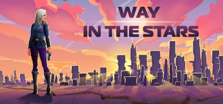 Way in the Stars：失われたコロニーを探索するSFアクションアドベンチャー