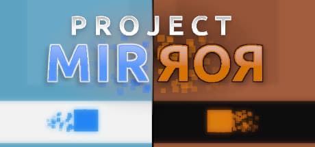 Project Mirror:鏡像を操り、難解パズルを解き明かすアクションゲーム