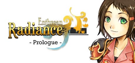 Enthrean Radiance: Prologue - Embark on a Thrilling Journey