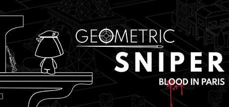 Geometric Sniper - Blood in Paris：パリの街を守る狙撃手
