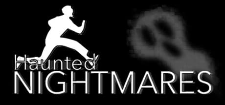 Haunted Nightmares:影からの脱出