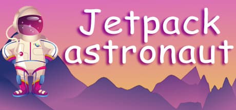 ジェットパック・アストロノート：宇宙を巡るリラックス・アーケード