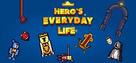 Hero's Everyday Life:ファンタジーの伝説を築こう