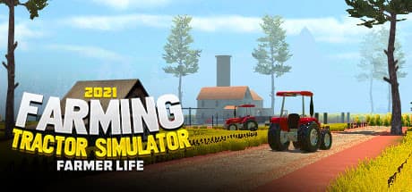 Farming Tractor Simulator 2021: Become a Countryside Tycoon