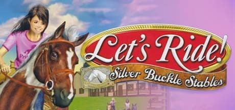Let's Ride! Silver Buckle Stables:最高のライダーを目指そう