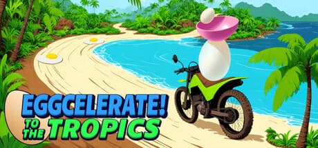 Eggcelerate! to the Tropics: バイクでイースターエッグを届ける高難度レースゲーム
