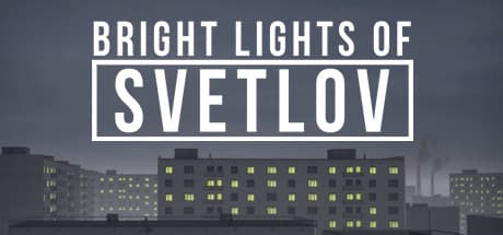 Bright Lights of Svetlov: A 1980s Soviet Family Life Simulator