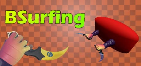 BSurfing: Master Bunnyhopping and Surfing!
