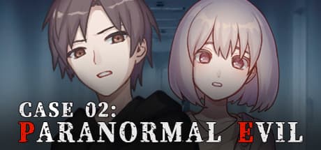 Case 02: Paranormal Evil - A Survival Horror RPG with Dice Mechanics