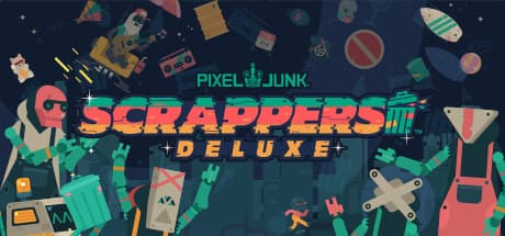 PixelJunk™ Scrappers Deluxe:ジャンクタウンを掃除し、大混乱を引き起こせ!