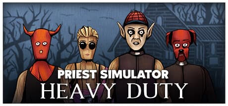 Priest Simulator: Heavy Duty - クリンジコメディと田舎町のドラマ