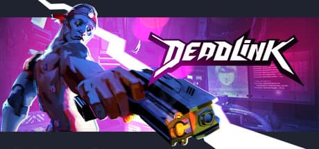 Deadlink：企業最強の武器となれ！サイバーパンク・ローグライクFPS