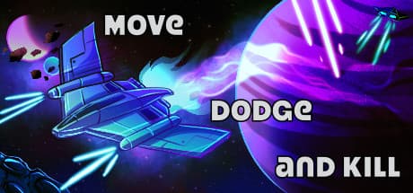 Move Dodge and Kill: 弾幕を掻い潜るローグライクアクション