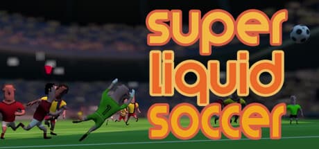 Super Liquid Soccer: Arcade Football Fun for Everyone
