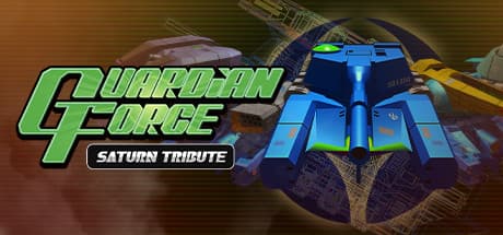 ガーディアンフォース - Saturn Tribute - サイバ-タンクアクション復活